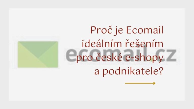 Proč je Ecomail ideálním řešením pro české e-shopy a podnikatele?